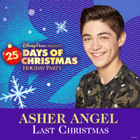 Last Christmas - Asher Angel