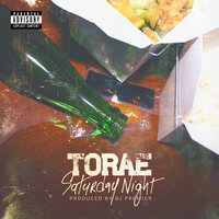 Satruday Night - Torae