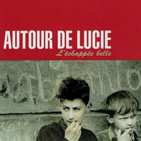 Les anomalies - Autour de Lucie