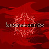 Niño De Fuego - Karamelo Santo