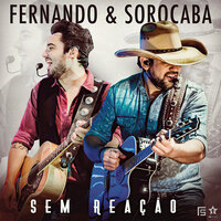 Vamos Chapar (Que Amar Não Vai Rolar) - Fernando & Sorocaba