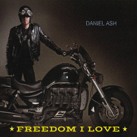 Freedom I Love - Daniel Ash