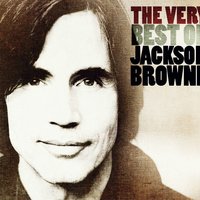 These Days - Jackson Browne