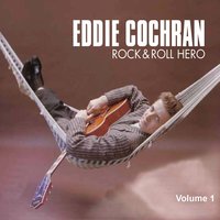 Tired And Sleepy* - Eddie Cochran, The Cochran Brothers