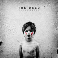 Kiss It Goodbye - The Used