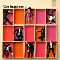 Never Be the Girl - The Bamboos