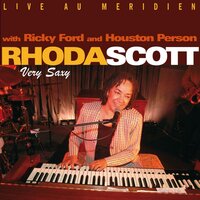 Only Trust Your Heart - Houston Person, Rhoda Scott