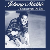 It's Not for Me to Say - Johnny Mathis