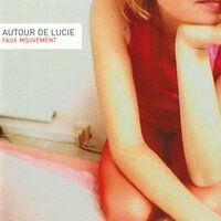 La contradiction - Autour de Lucie