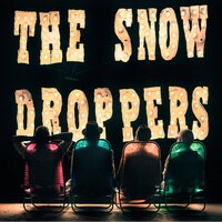 So Much Better - The Snowdroppers