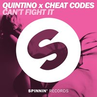 Can't Fight It - QUINTINO, Cheat Codes