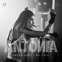 Dream About My Face - Antonia