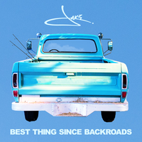 Best Thing Since Backroads - Jake Owen