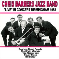 You Took Advantage of Me - Chris Barber