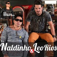 Nem Disse Adeus - Naldinho & Léo Rios, Daniel Diau, Calcinha Preta