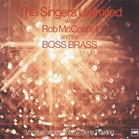 It Might as Well Be Spring - The Singers Unlimited, Rob Mcconnell, The Boss Brass