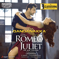 Dandanakka (From "Romeo Juliet") - D. Imman, Anirudh Ravichander