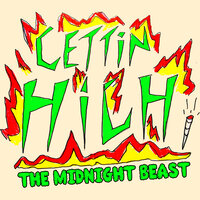 Gettin' High - The Midnight Beast