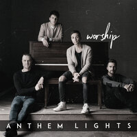 So Will I (100 Billion X) / Indescribable - Anthem Lights