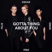 Gotta Thing About You - FO&O