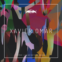 Afraid - Xavier Omär