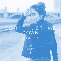 Don't Let Me Down - Alex G