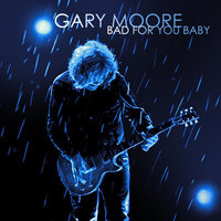 Trouble Ain't Far Behind - Gary Moore