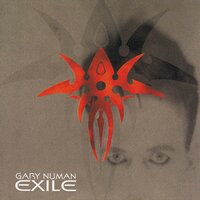 Exile - Gary Numan