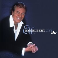 Unchained Melody - Engelbert Humperdinck