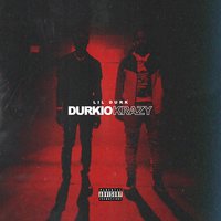 Durkio Krazy - Lil Durk