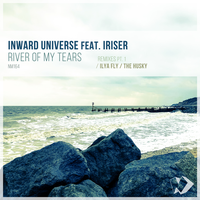 River of My Tears - Inward Universe, Iriser