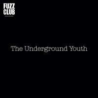 Strangle Up My Mind - The Underground Youth