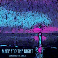 Made for the Night - Dan Korshunov