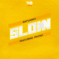 Slow - Rayvanny, Phyno