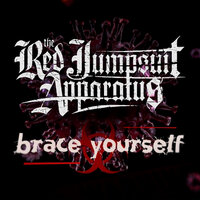 Brace Yourself - The Red Jumpsuit Apparatus