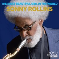 You Stepped out of a Dream - Sonny Rollins