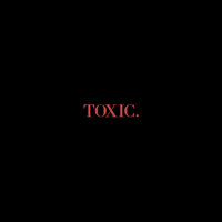 Toxic - Domo Wilson