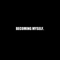 Becoming Myself - Domo Wilson
