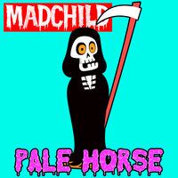 Pale Horse - Madchild