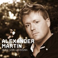 Kurz vor Wahnsinn - Alexander Martin