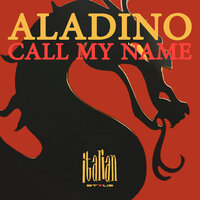 Call My Name - Aladino