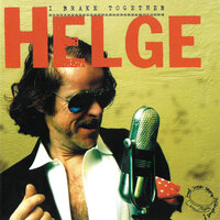 I Brake Together - Helge Schneider