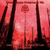 Never Again - Until Death Overtakes Me