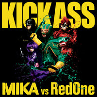 Kick Ass - MIKA, RedOne