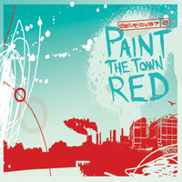 Paint the Town Red - Delirious?