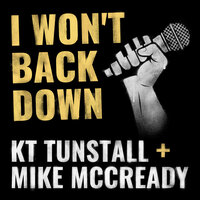 I Won't Back Down - KT Tunstall, Mike McCready