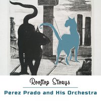 Perez Prado and his Orchestra