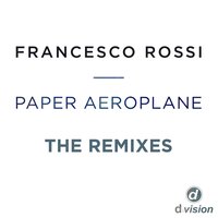 Paper Aeroplane - Francesco Rossi, Tom Staar