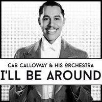 Cab Calloway & His Orchestra