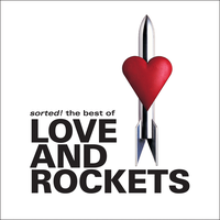 Shelf Life - Love And Rockets